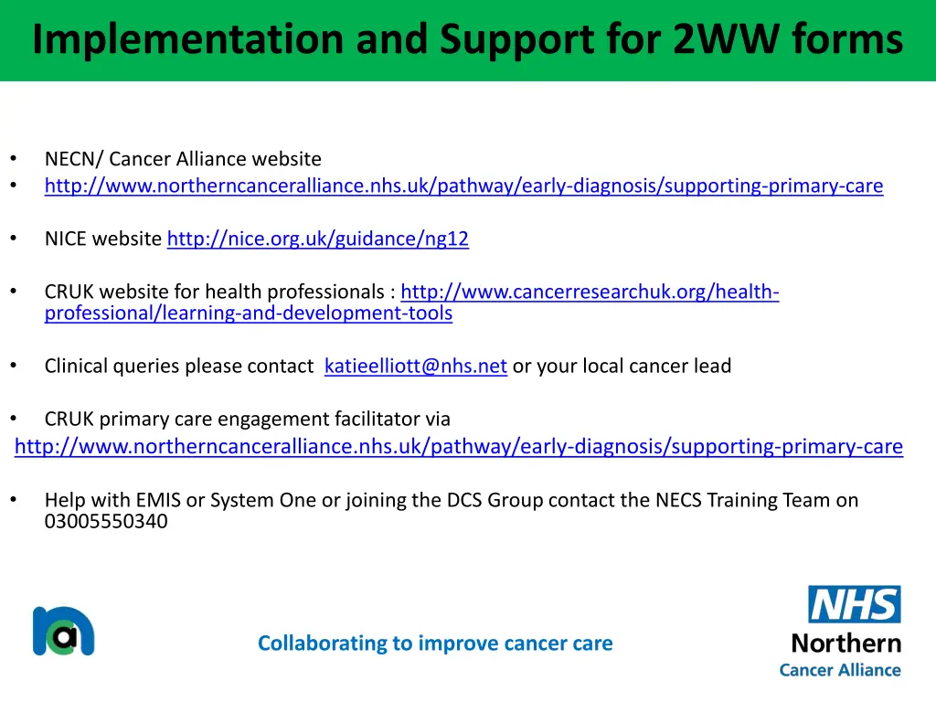 implementation and support for 2ww forms