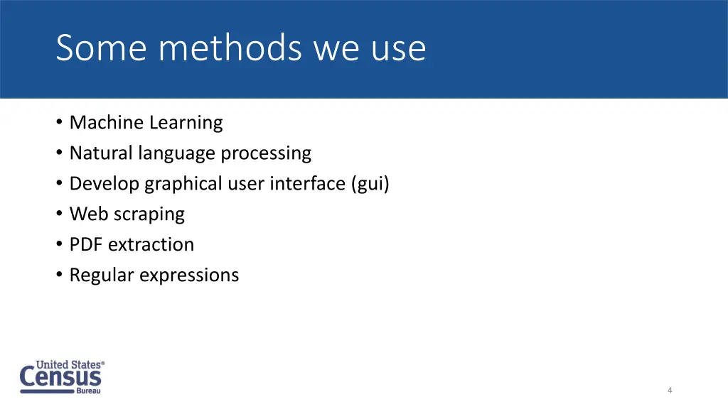 some methods we use