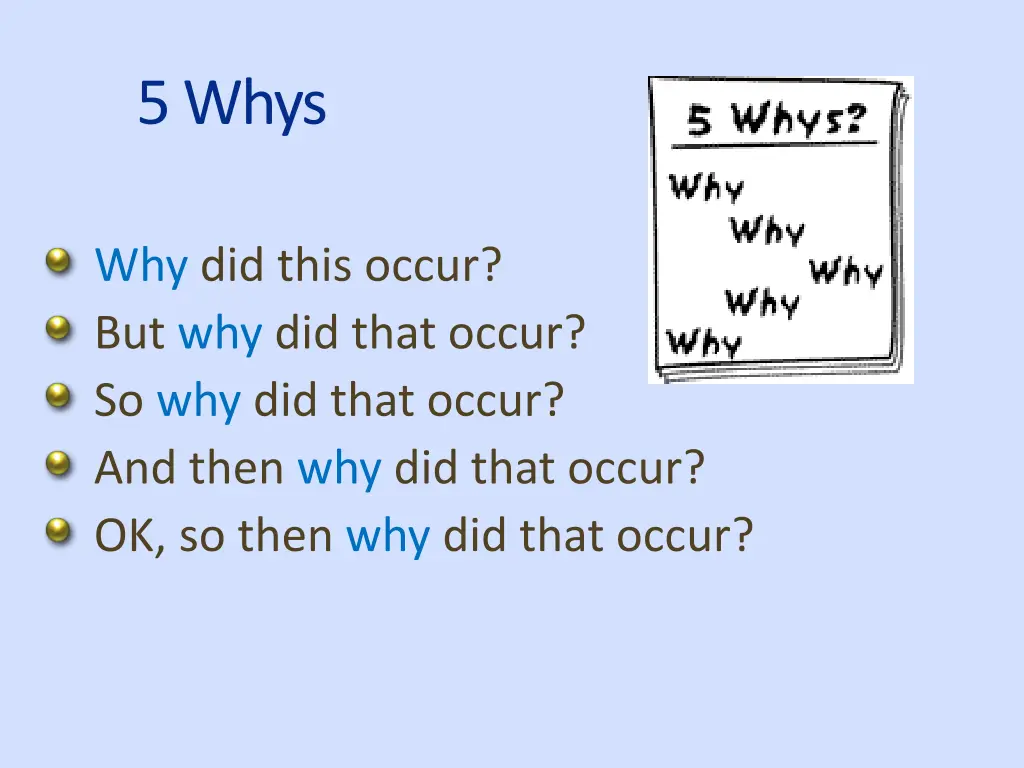 5 whys