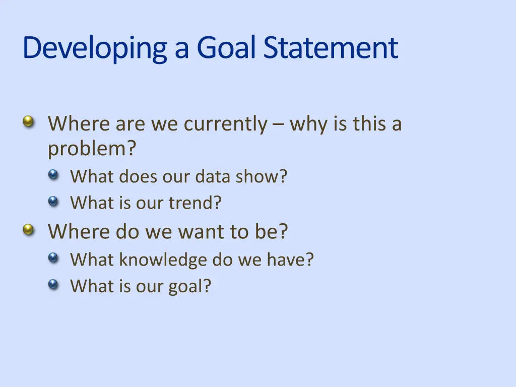 developing a goal statement