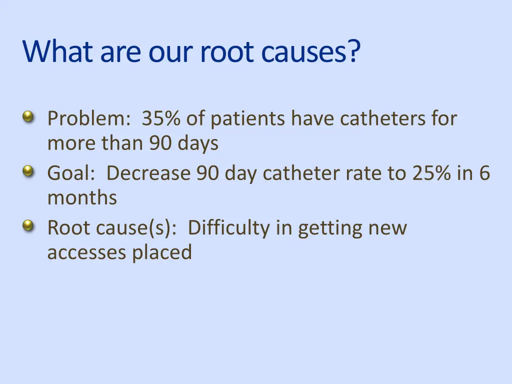 what are our root causes