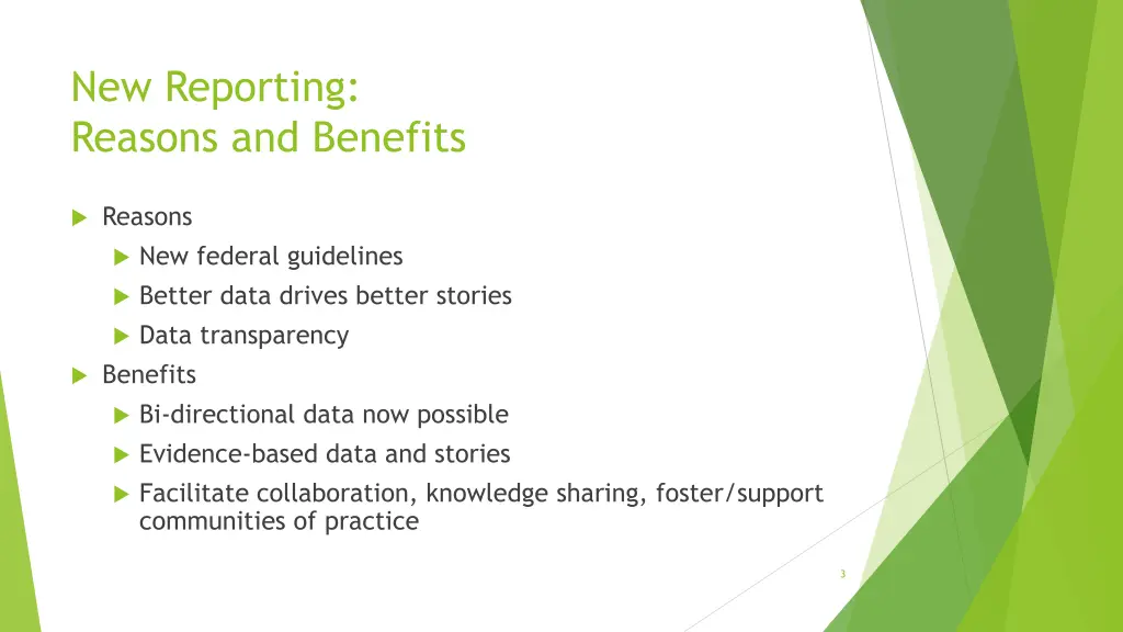 new reporting reasons and benefits