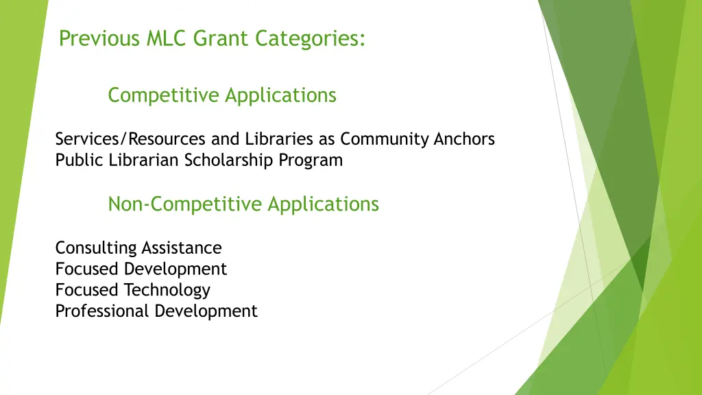 previous mlc grant categories