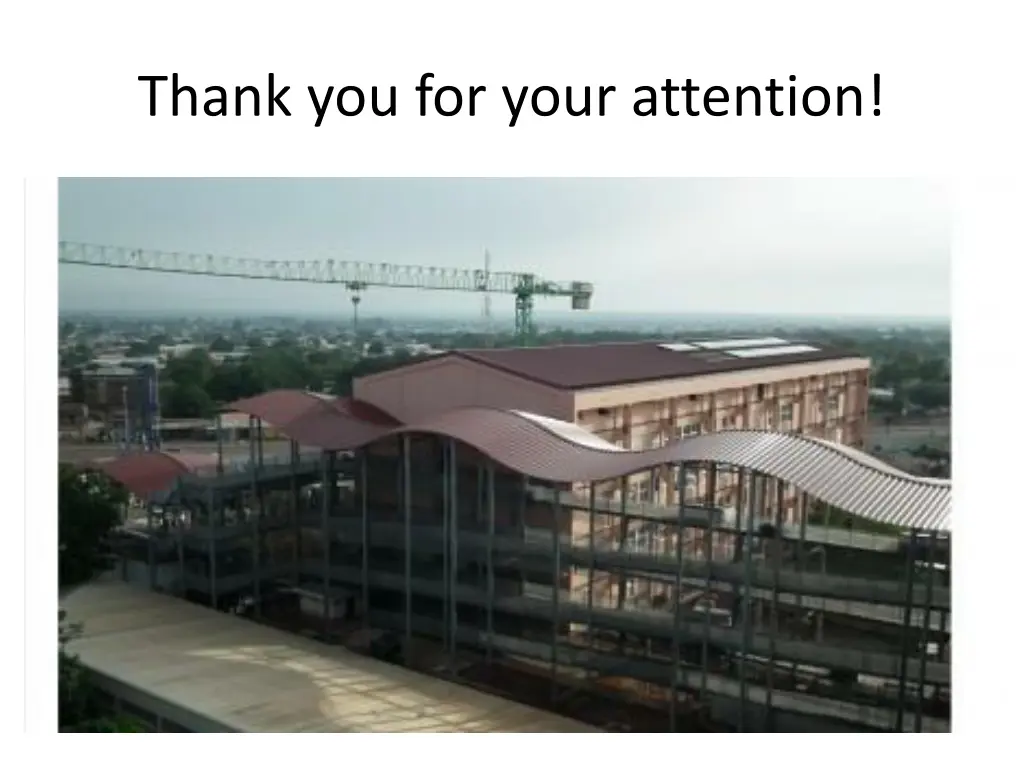 thank you for your attention