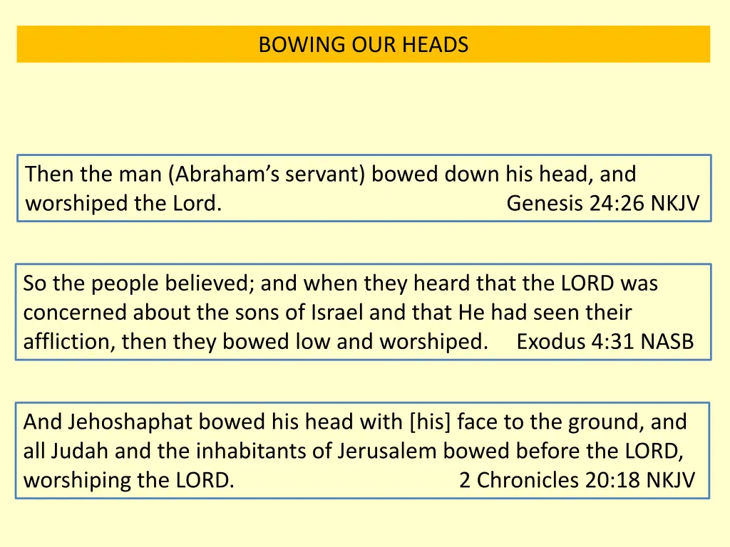 bowing our heads