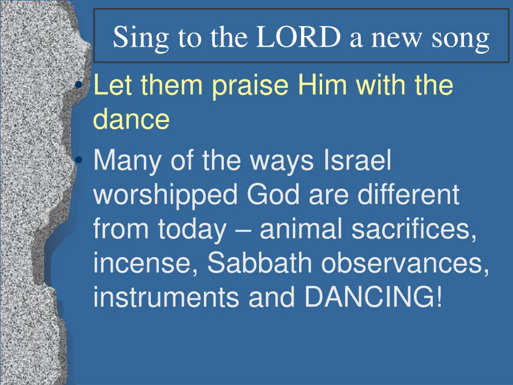 sing to the lord a new song let them praise