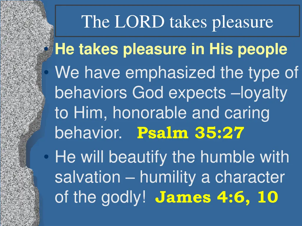 the lord takes pleasure