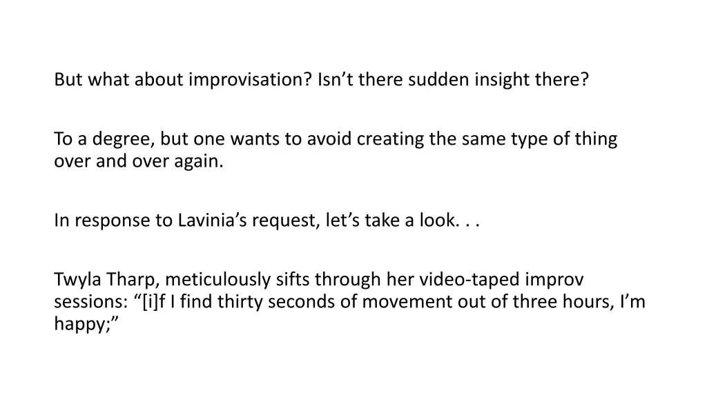 but what about improvisation isn t there sudden