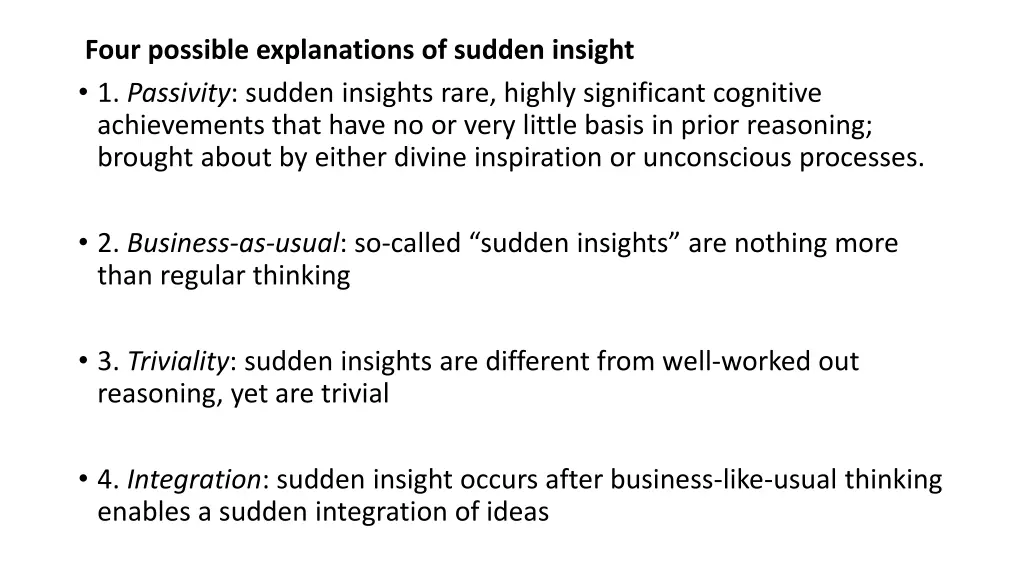 four possible explanations of sudden insight