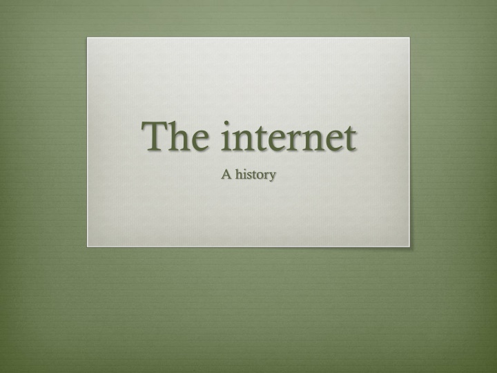 the internet a history