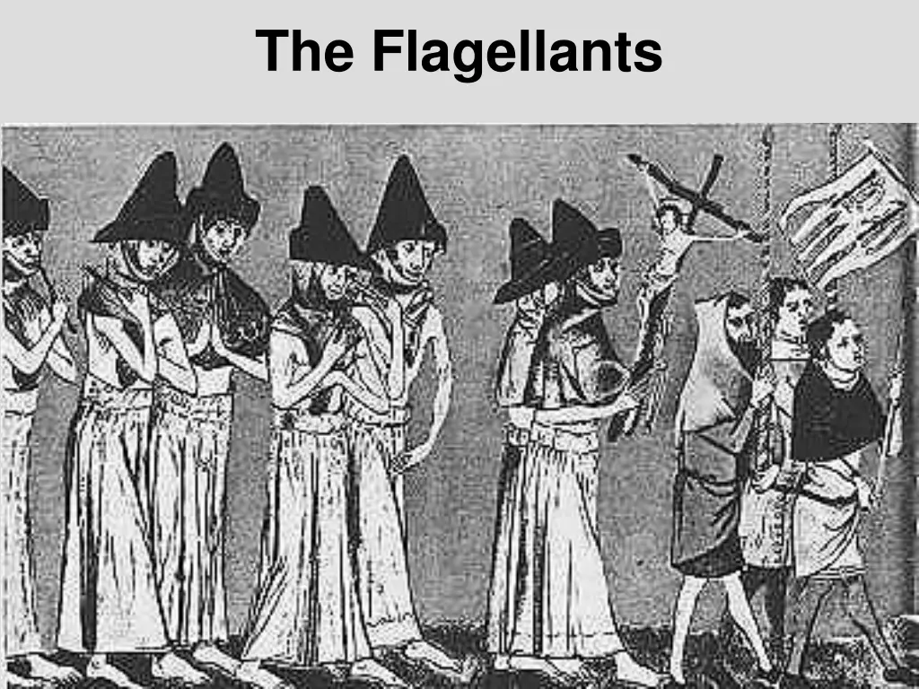 the flagellants