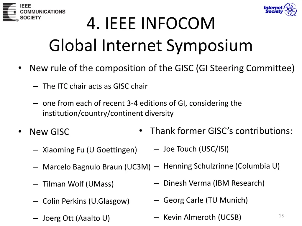 4 ieee infocom global internet symposium