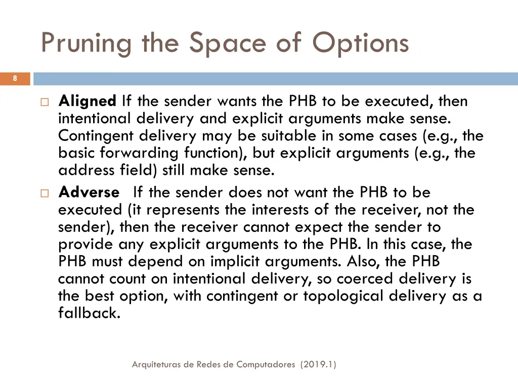 pruning the space of options