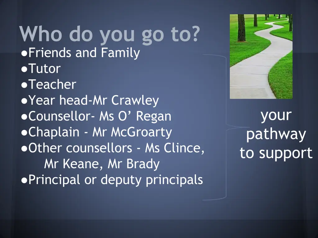 who do you go to friends and family tutor teacher