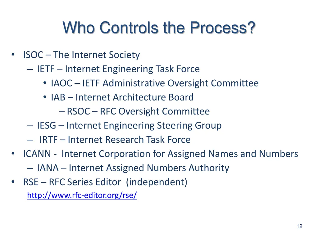 who controls the process