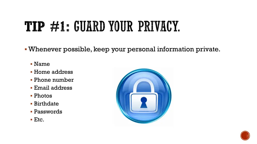 tip 1 guard your privacy