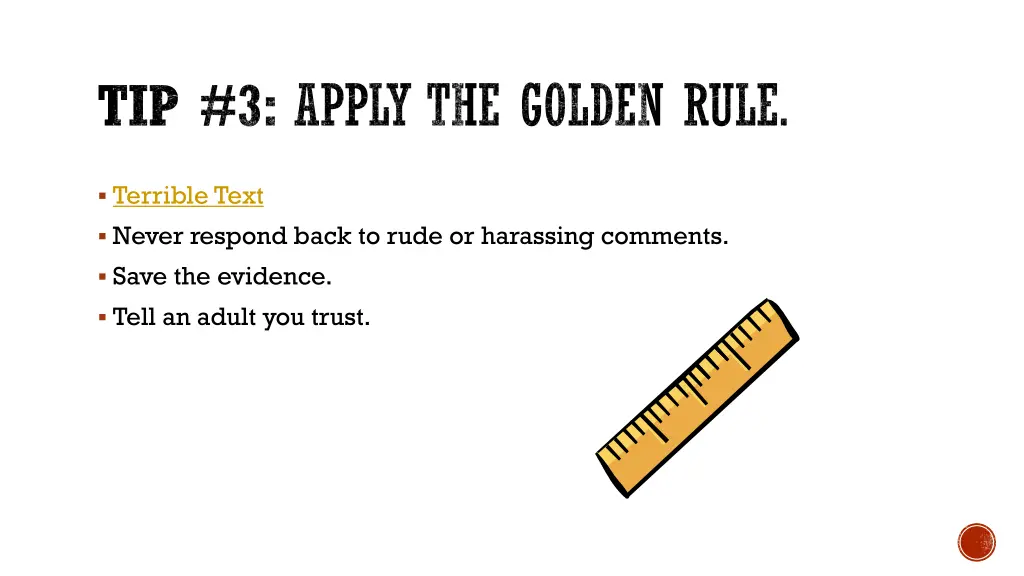 tip 3 apply the golden rule