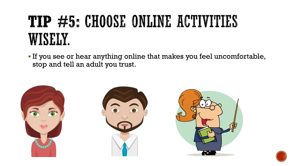 tip 5 choose online activities wisely