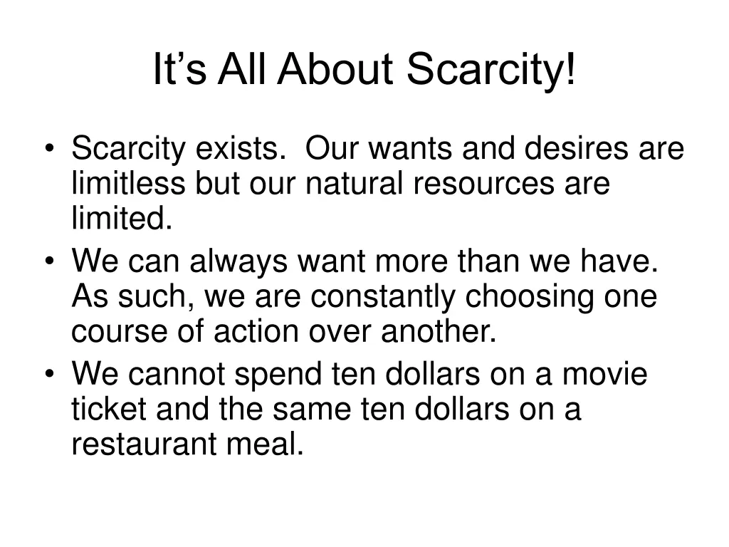 it s all about scarcity