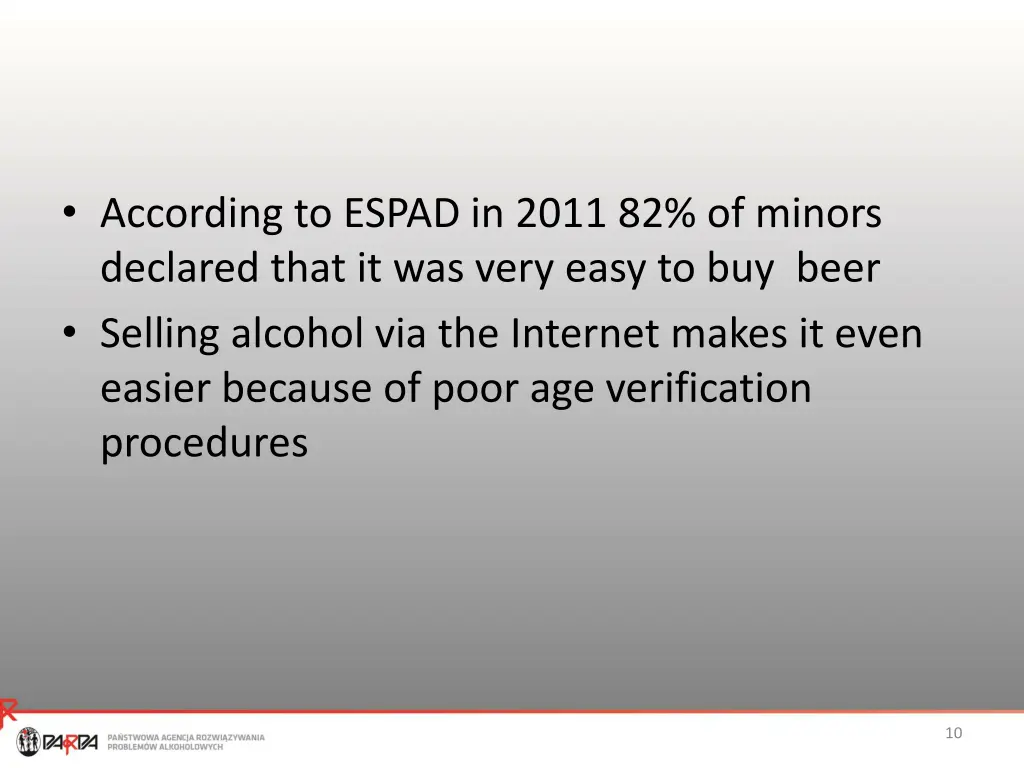 according to espad in 2011 82 of minors declared