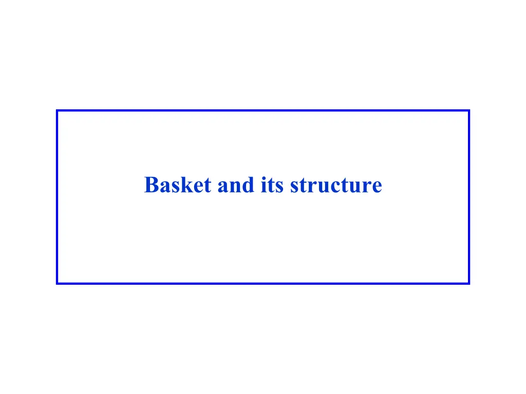 basket and its structure