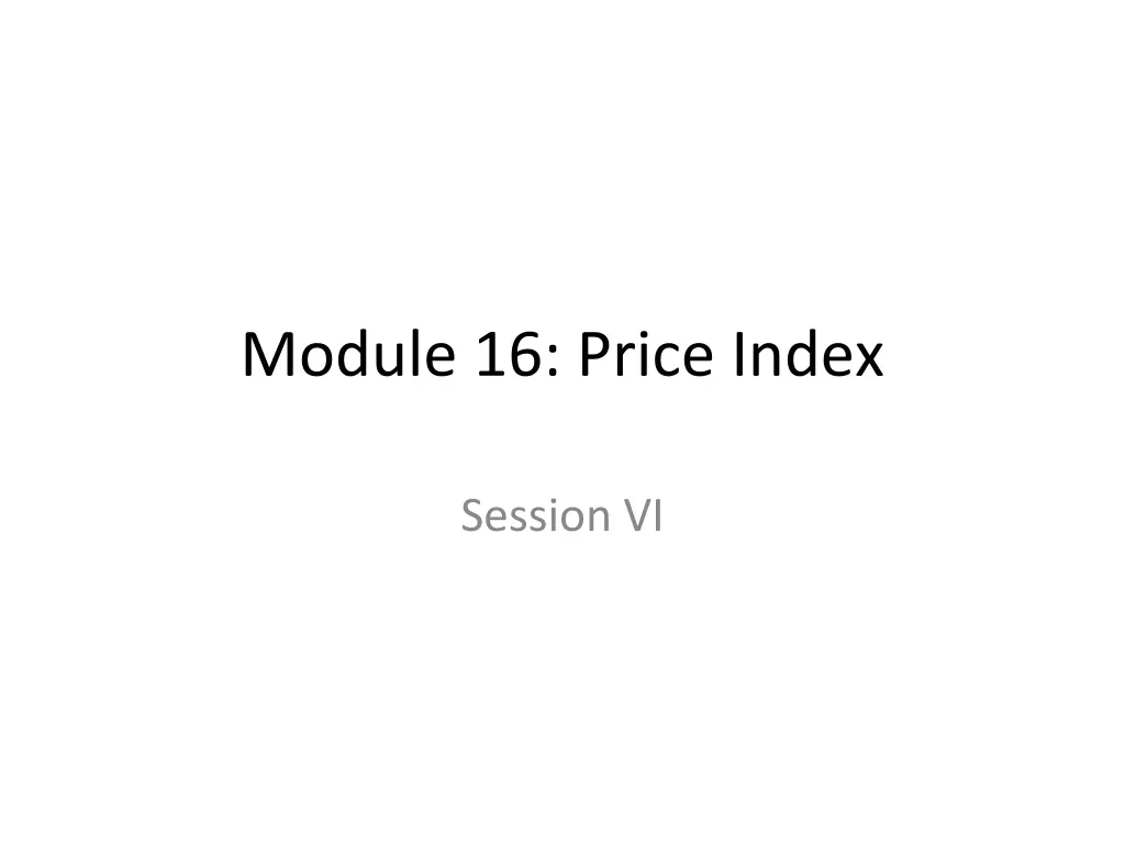 module 16 price index