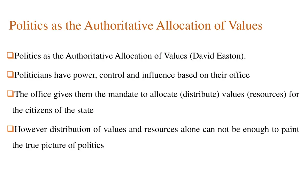 politics as the authoritative allocation of values