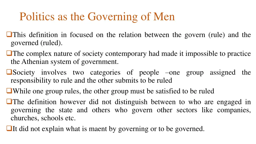 politics as the governing of men