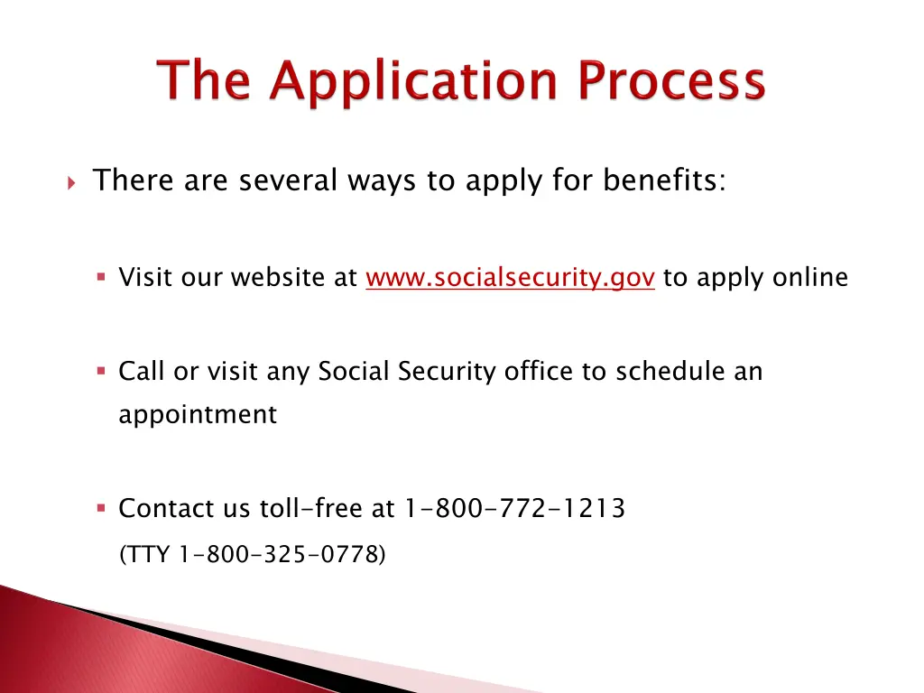 there are several ways to apply for benefits