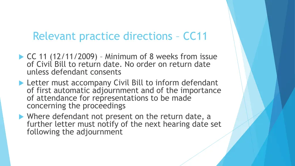 relevant practice directions cc11