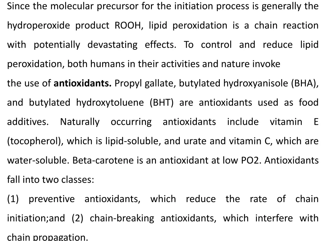 since the molecular precursor for the initiation