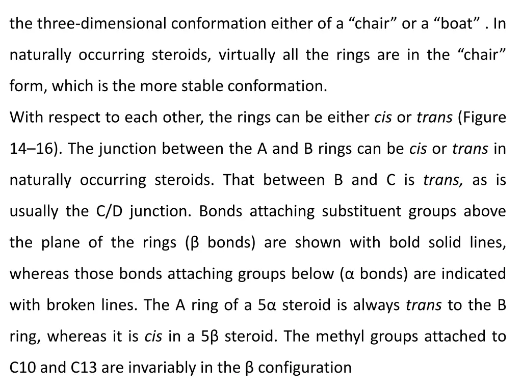 the three dimensional conformation either