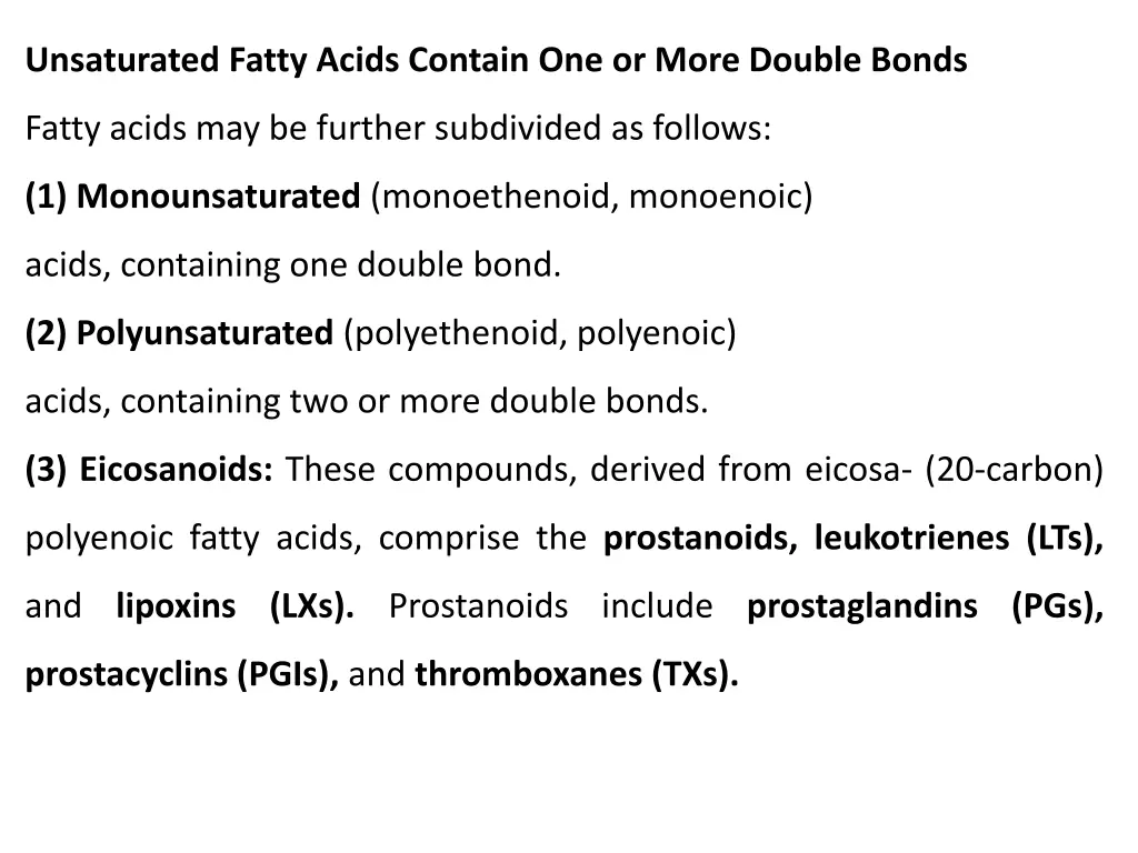 unsaturated fatty acids contain one or more