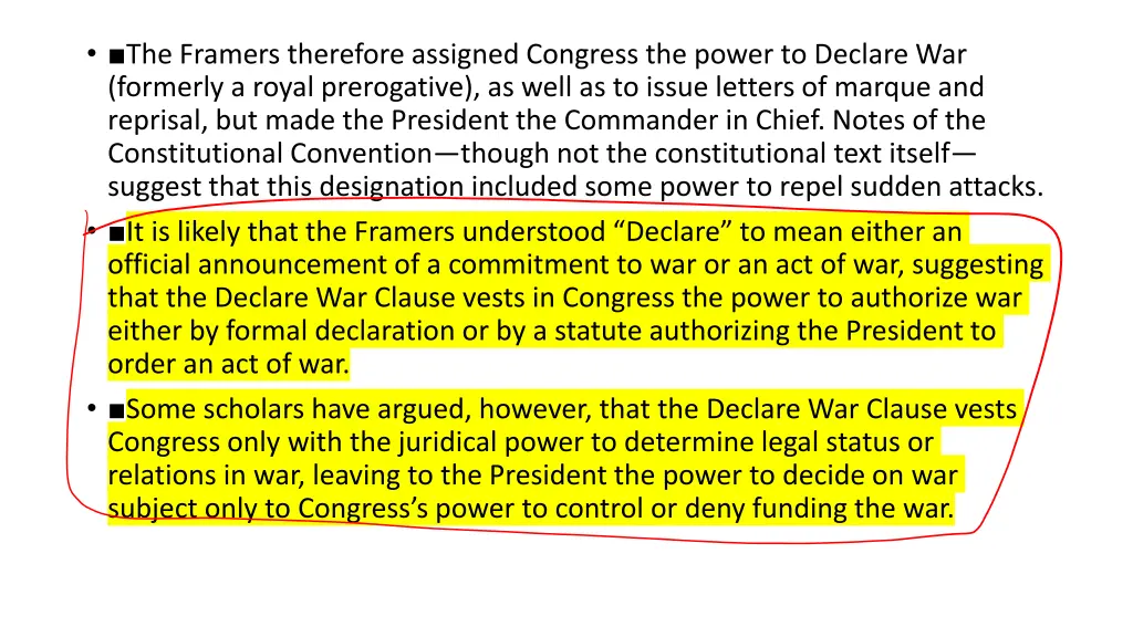 the framers therefore assigned congress the power