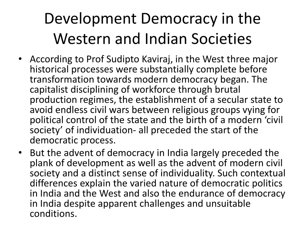 development democracy in the western and indian