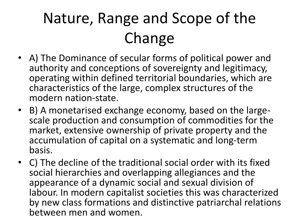 nature range and scope of the change