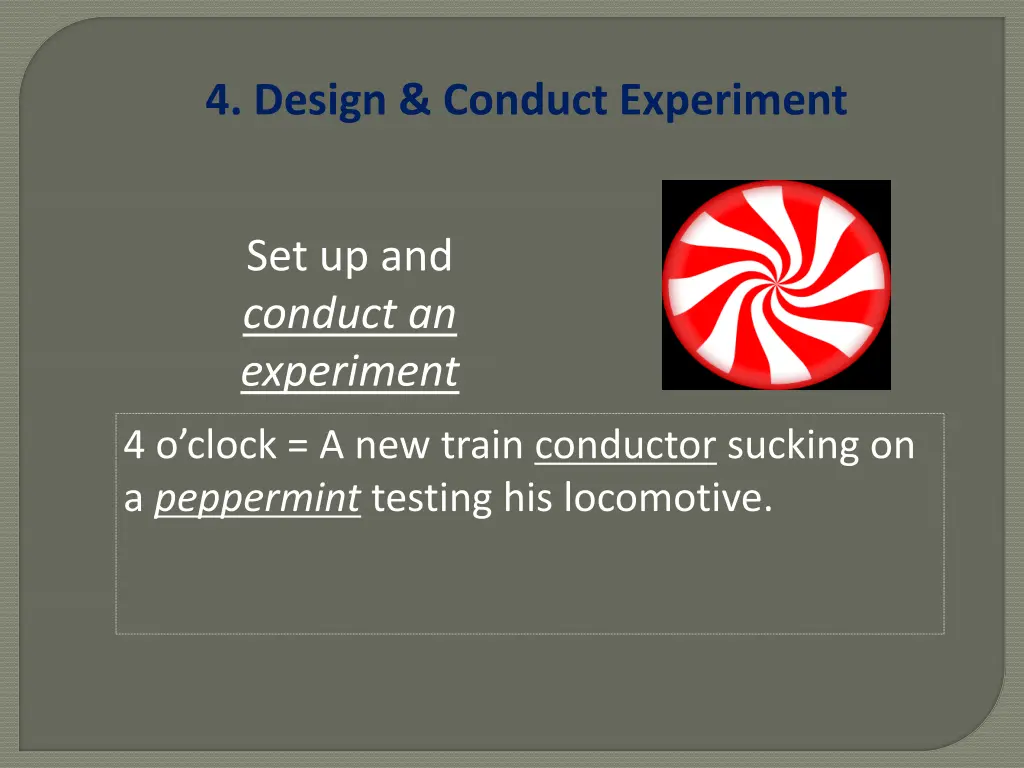 4 design conduct experiment