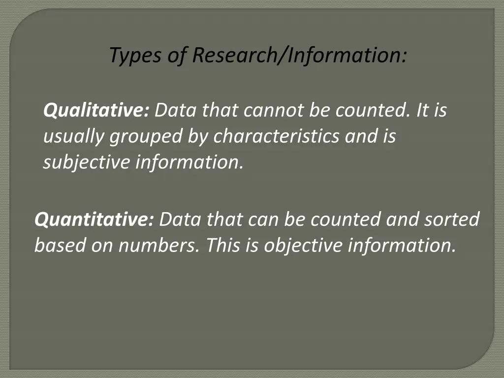 types of research information