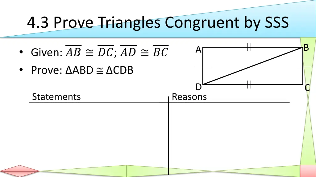 4 3 prove triangles congruent by sss 1