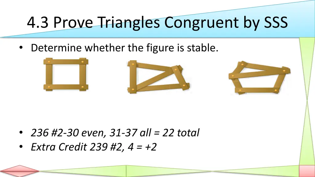 4 3 prove triangles congruent by sss 3