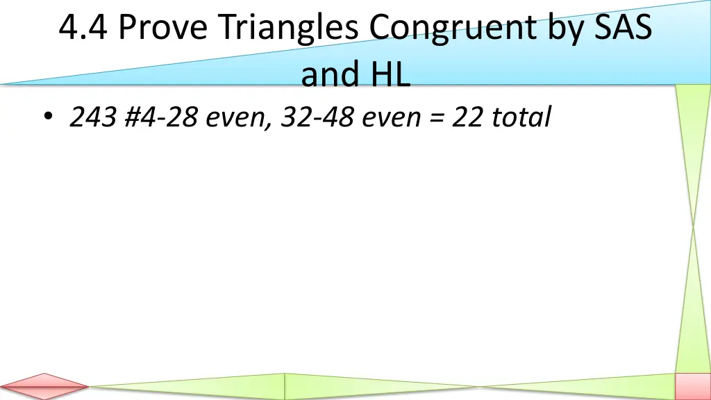 4 4 prove triangles congruent 2