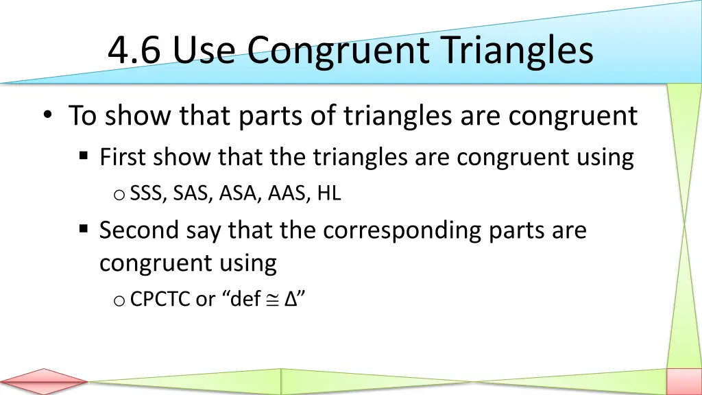 4 6 use congruent triangles 1