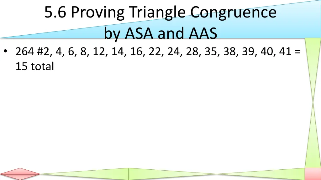 5 6 proving triangle congruence 6