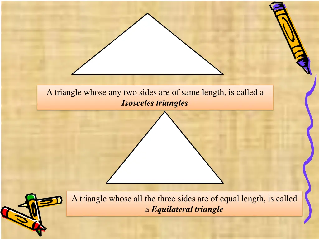 a triangle whose any two sides are of same length