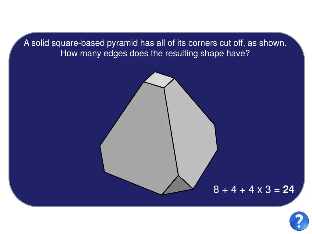 a solid square based pyramid