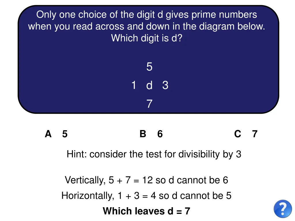 only one choice of the digit d gives prime