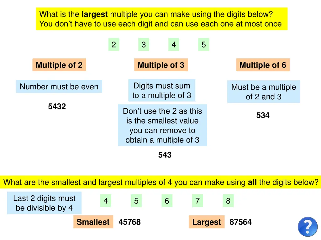 what is the largest multiple you can make using