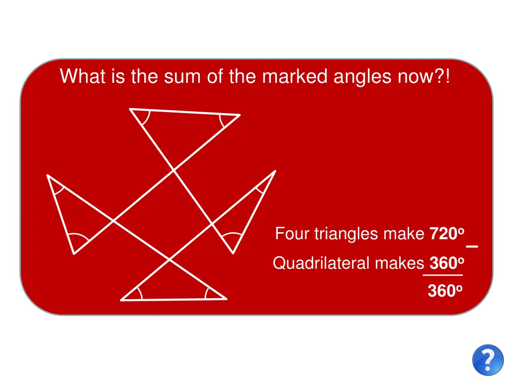 what is the sum of the marked angles now