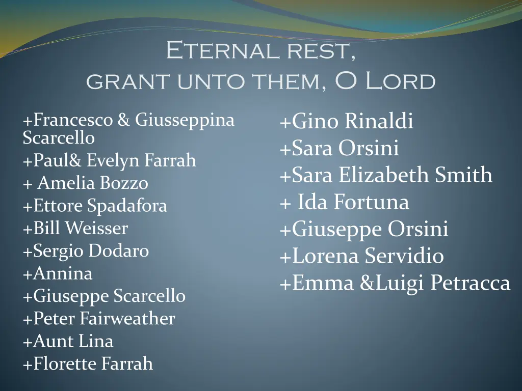 eternal rest grant unto them o lord 2