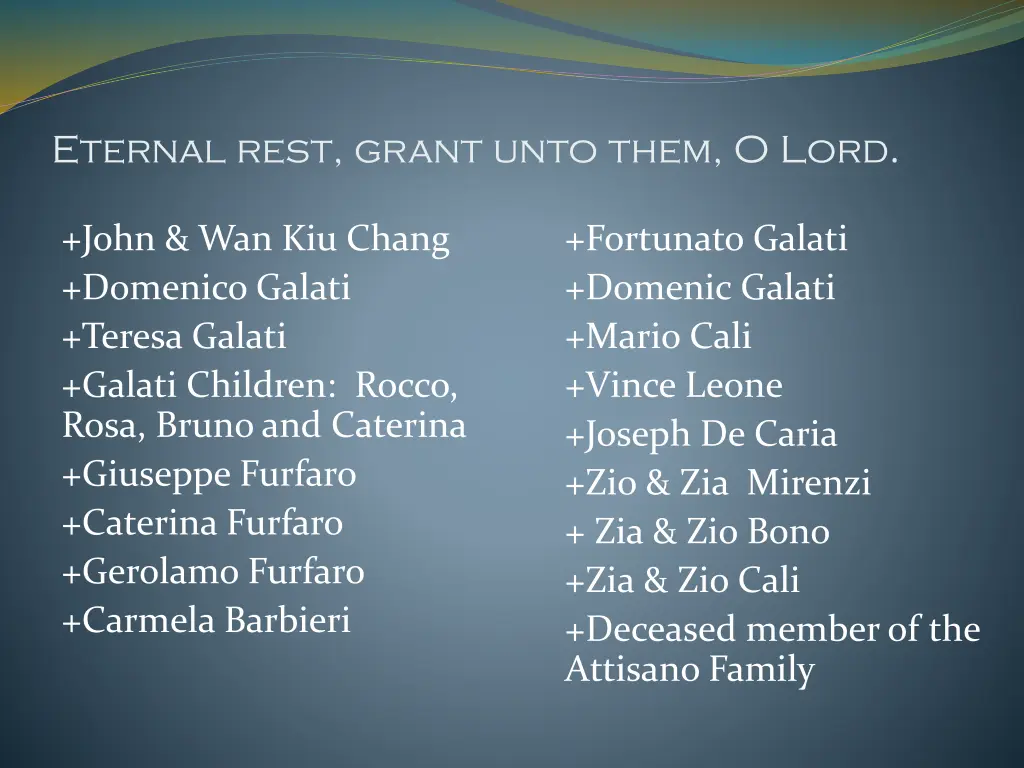 eternal rest grant unto them o lord 5